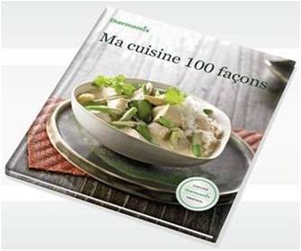 Livre de recette " Ma cuisine 100 façons " pour robot Vorwerk Thermomix TM31